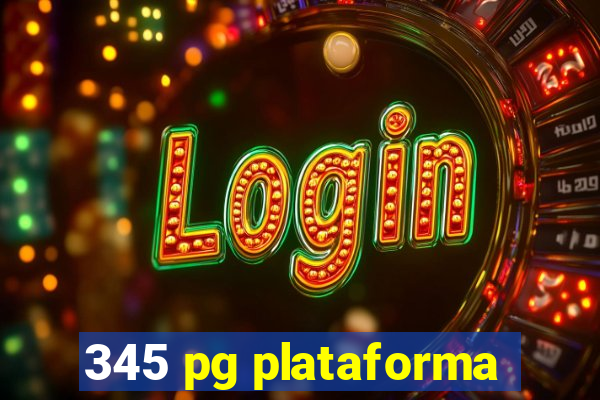 345 pg plataforma